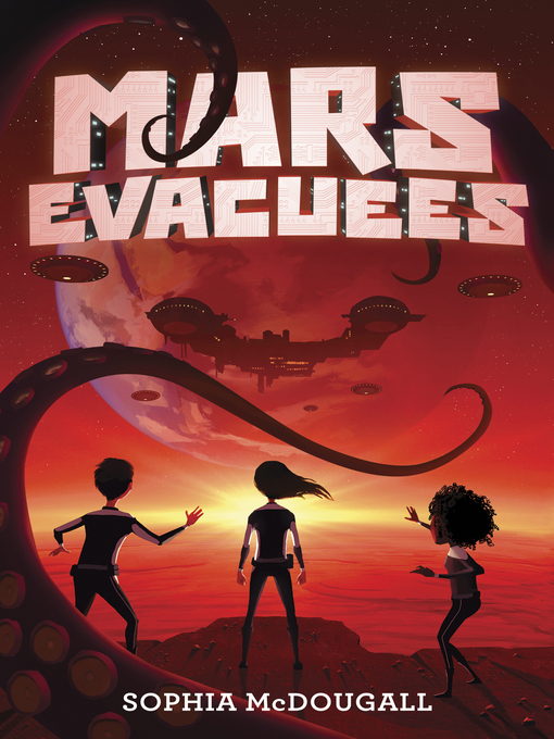 Title details for Mars Evacuees by Sophia McDougall - Wait list